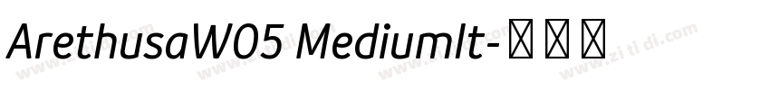 ArethusaW05 MediumIt字体转换